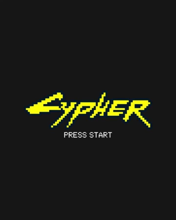 Cypher: press start